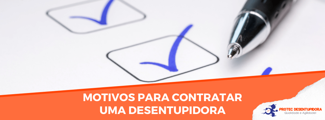 Por que contratar uma desentupidora