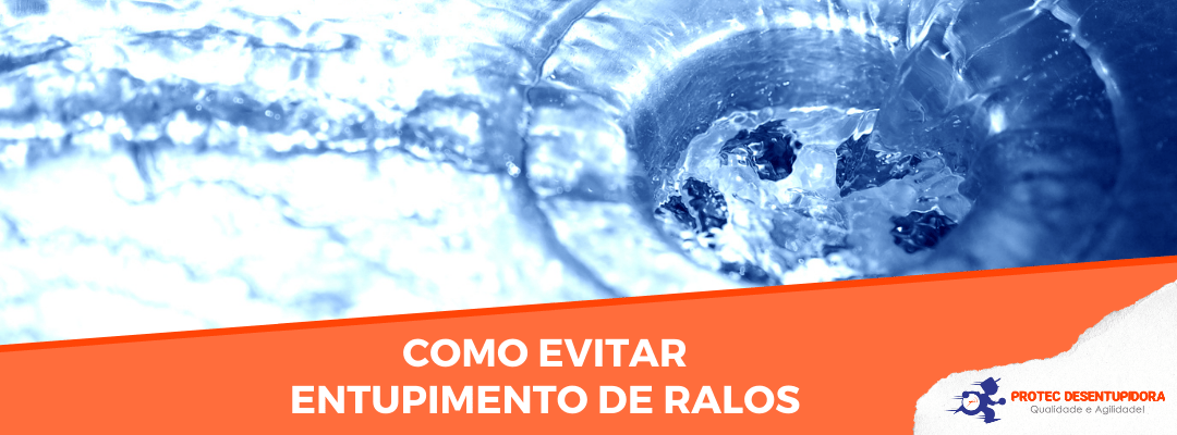 Como evitar entupimento de ralos